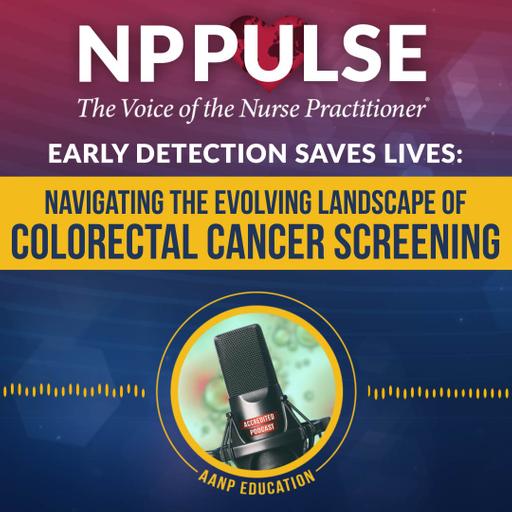 140. Early Detection Saves Lives: Navigating the Evolving Landscape of Colorectal Cancer Screening (CE)