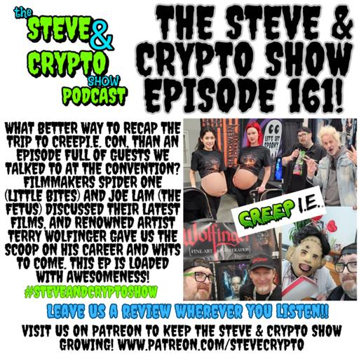 Episode 161- The Creep I.E. Con Recap!