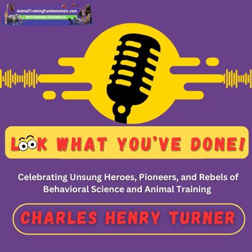 The Legacy of Charles Henry Turner in Animal Behavior Science