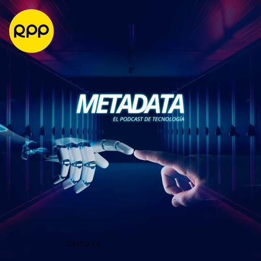 METADATA E267 | LATAM GPT: ¿Cómo nos beneficiará un modelo de IA hecho en Latinoamérica? Impresiones del iPhone 16e
