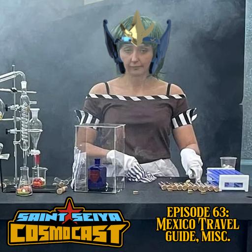 EPISODE 63: Mexico Travel plans, misc.