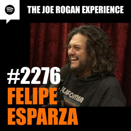 #2276 - Felipe Esparza