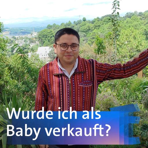 Wurde ich als Baby verkauft? – Carlos Haas