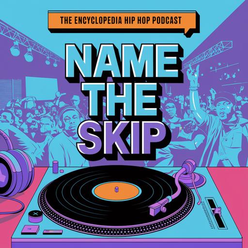 Name The Skip w/12Kyle