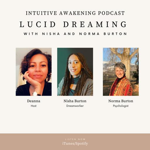 177: Lucid Dreaming with Nisha Burton and Norma Burton