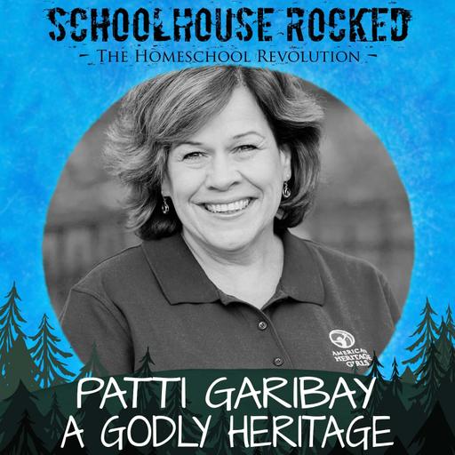 Building a Legacy: Faith, Family, and Mission - Patti Garibay of American Heritage Girls, Part 2