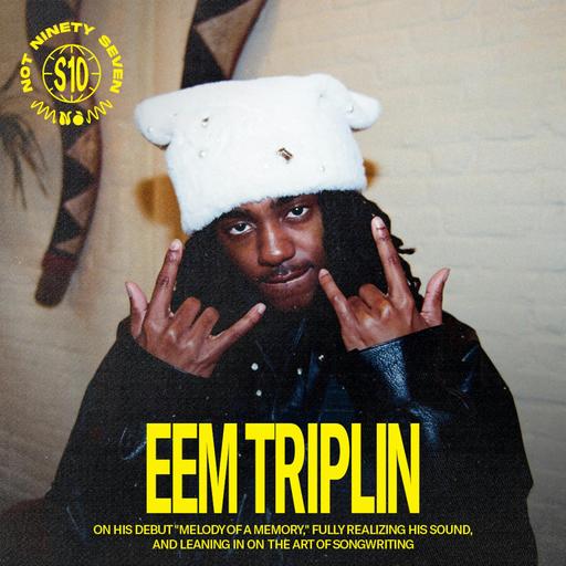 Eem Triplin: On his debut album, studying songwriters, evolving his sound, & more.