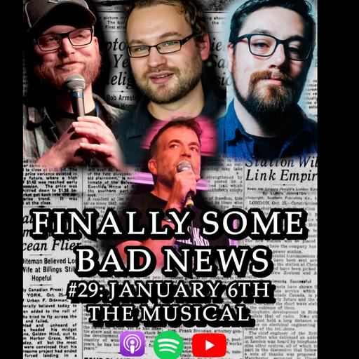 #29: January 6th- The Musical