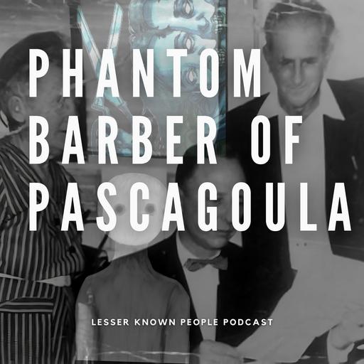 The Phantom Barber of Pascagoula – Hair Today, Gone Tomorrow
