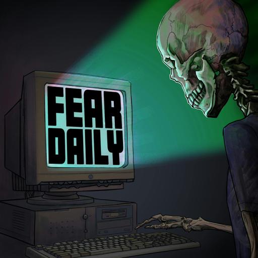 Curious Matter Presents: Fear Daily