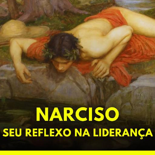 152 Narciso e seu reflexo na liderança