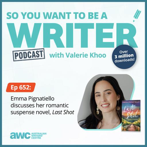 WRITER 652: Emma Pignatiello discusses her romantic suspense novel, 'Last Shot'