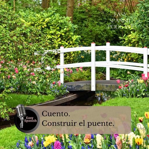 239 Cuento: Construir El Puente