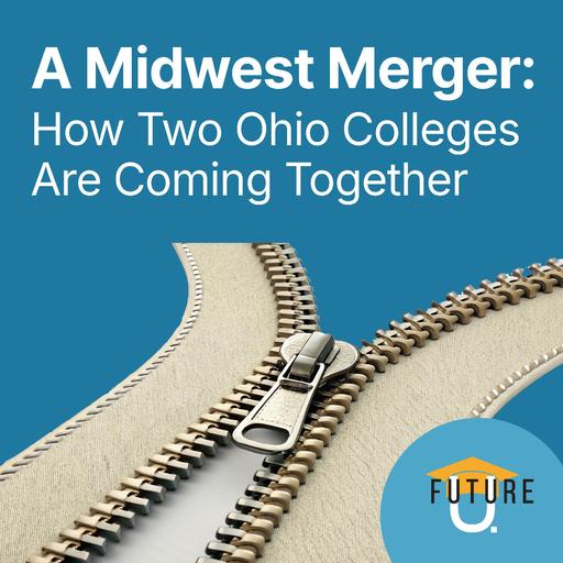 A Midwest Merger: How Two Ohio Colleges Are Coming Together