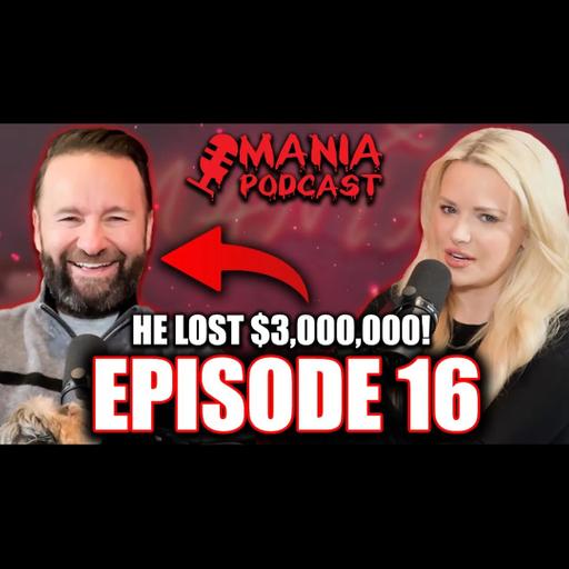 How DNegs LOST $3M at High Stakes Golf + MUCH More! MANIA Podcast: Episode 16