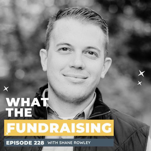 228: Nonprofit Finance: Balancing Passion, Compliance, and Impact with Shane Rowley