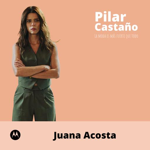 E17T5 - Juana Acosta