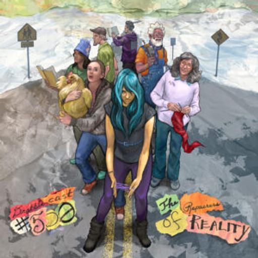 Drabblecast 500 – The Repairers of Reality