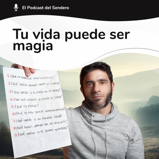 Podcast 60: LAS 9 PREGUNTAS para ENCONTRAR tu PROPÓSITO