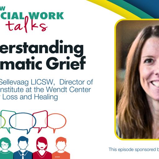EP 127: Understanding Traumatic Grief