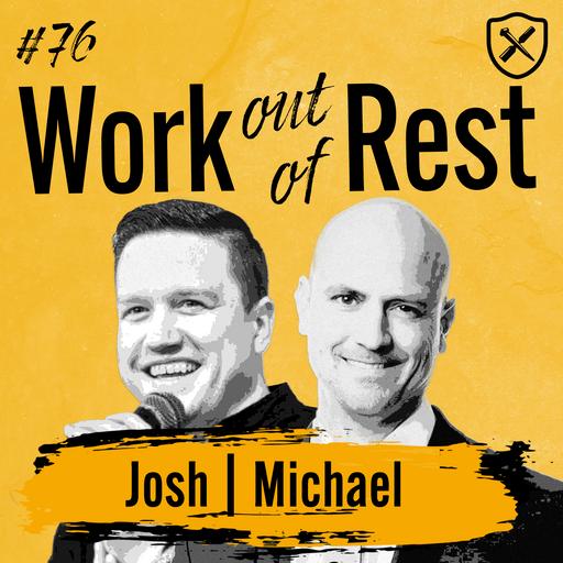 WORK OUT OF REST | The Need For Resting On The Sabbath | Josh Howard & Mike Stansbury