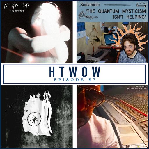 HTWOW EPISODE 87