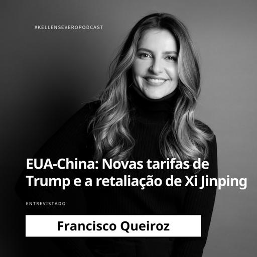 580. EUA-China: relação piora com mais tarifas