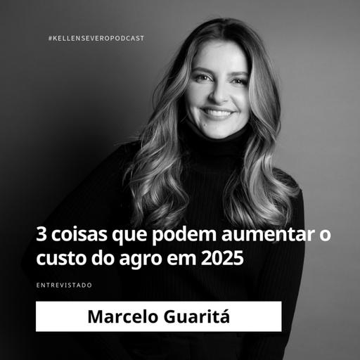 577. 3 coisas que podem aumentar o custo do agro em 2025