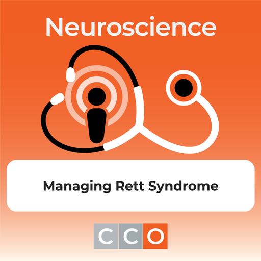 Rett Syndrome Today: Current Options for Symptom Management
