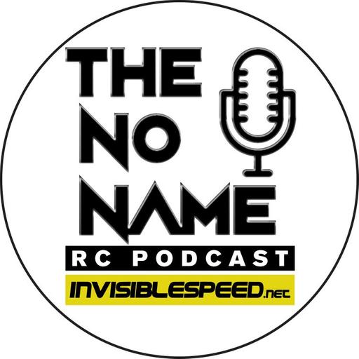 Show #309 The No Name RC Podcast - RC News & More