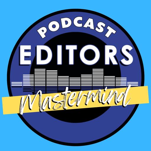 What's New for Season 2 of the Podcast Editors Mastermind Show