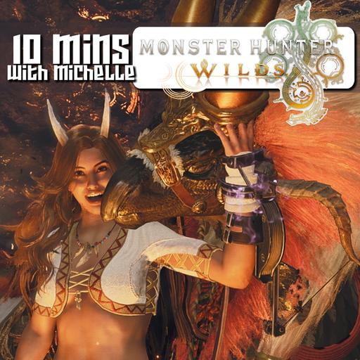 Monster Hunter Wilds: Ten Mins with Michelle. Plus a Must Do Fix for PC!