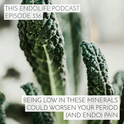 Being Low in These Minerals Could Worsen Your Period (and Endo) Pain