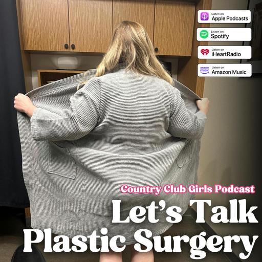 Let's Talk Plastic Surgery