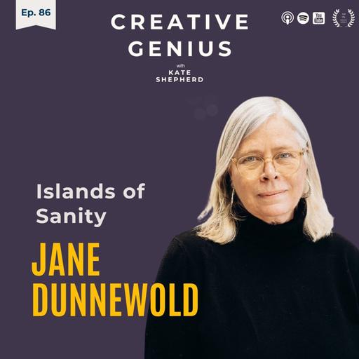 Ep. 86 - Islands of Sanity Encore (with new intro) Jane Dunnewold