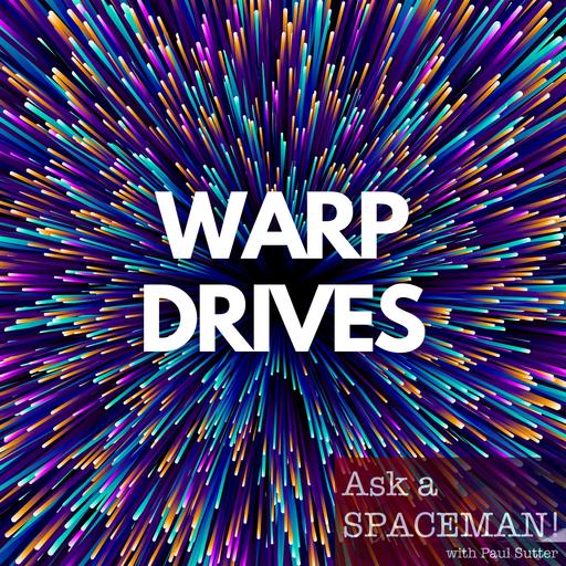 AaS! 243: So Is the Warp Drive Legit or Not?
