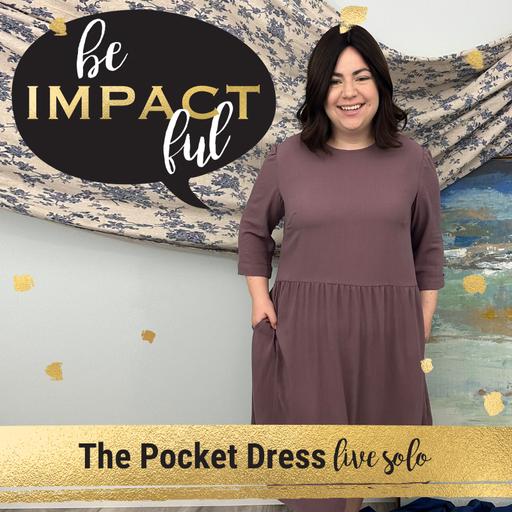 The Pocket Dress- Special LIVE Solo Episode