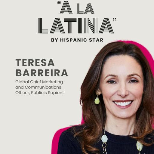 38 - Teresa Barreira / Global Chief Marketing & Communications Officer, Publicis Sapient