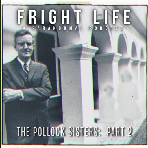 Episode 86: The Pollock Sisters Pt2