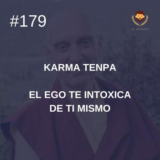 #179: Monje Budista Karma Tenpa: El ego te intoxica de ti mismo