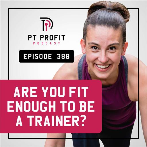 Are you fit enough to be a trainer?