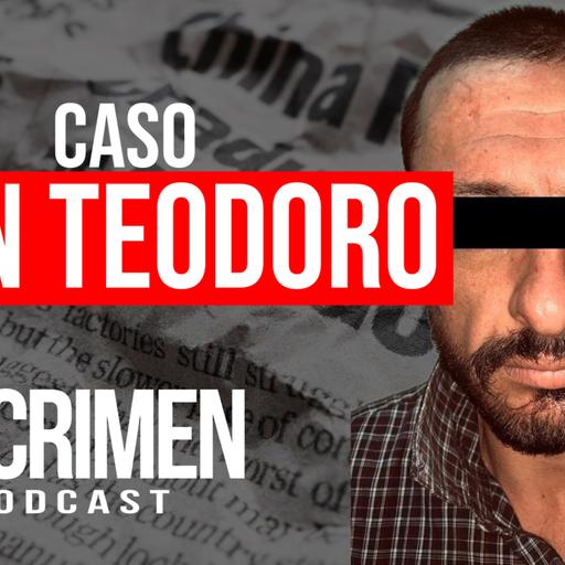 Caso Don Teodoro