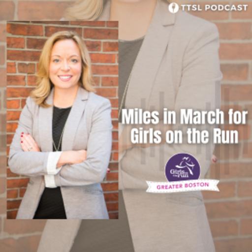 S11 EP24: Miles in March for Girls on the Run