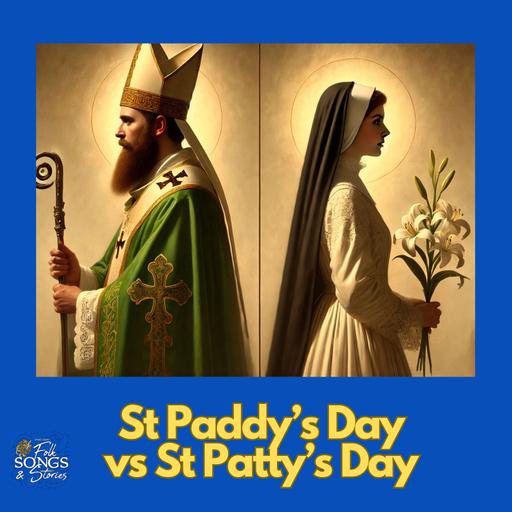 St. Paddy's Day or St. Patty's Day? #296