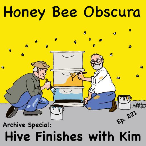Archive Special: Hive Finishes with Kim (221)