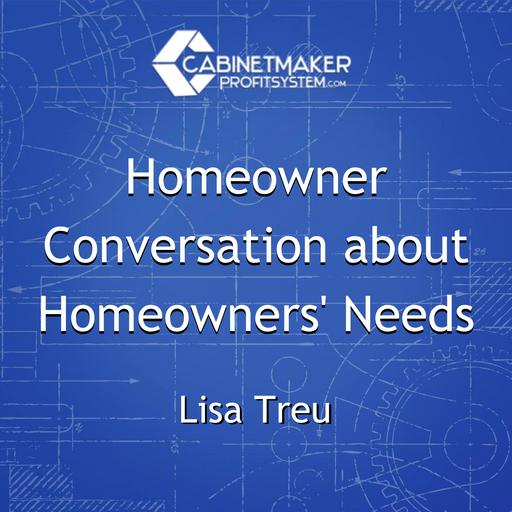 Homeowner Conversation about Homeowners' Needs with Lisa Treu