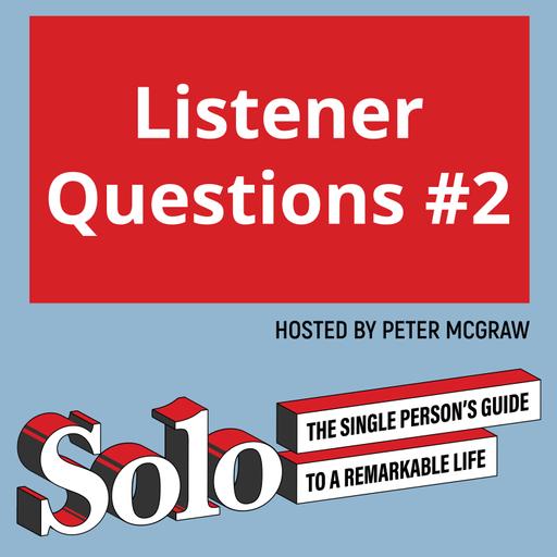 Listener Questions #2