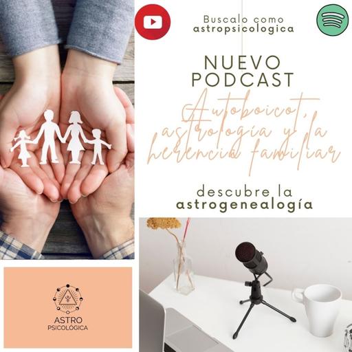 Autoboicot, Astrología y Herencia Familiar