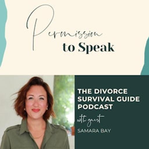 Episode 307: Permission to Speak with Samara Bay