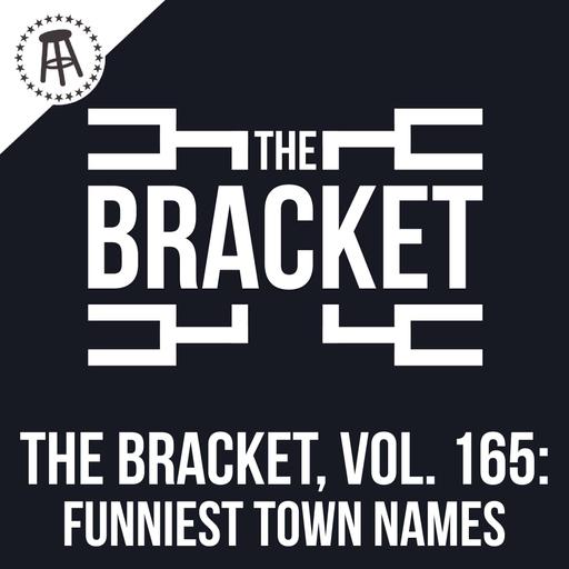 What Is The Funniest Town Name In America? (The Bracket, Vol. 165)